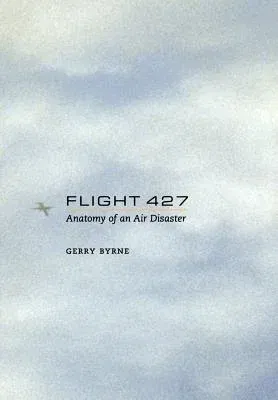 Flight 427: Anatomy of an Air Disaster (2002)