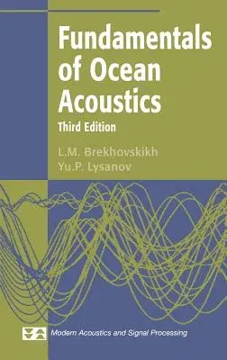 Fundamentals of Ocean Acoustics (2003)