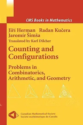 Counting and Configurations: Problems in Combinatorics, Arithmetic, and Geometry (2003)