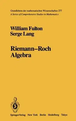 Riemann-Roch Algebra (1985)