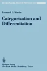 Categorization and Differentiation: A Set, Re-Set, Comparison Analysis of the Effects of Context on Person Perception (Softcover Reprint of the Origin