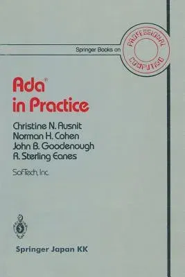 Ada(r) in Practice (Softcover Reprint of the Original 1st 1985)