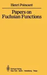 Papers on Fuchsian Functions (1985)