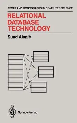 Relational Database Technology (Softcover Reprint of the Original 1st 1986)