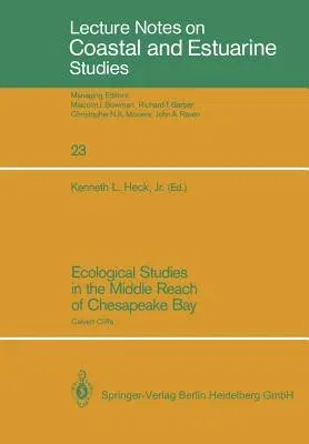 Ecological Studies in the Middle Reach of Chesapeake Bay: Calvert Cliffs (1987)