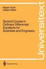 Second Course in Ordinary Differential Equations for Scientists and Engineers (Softcover Reprint of the Original 1st 1988)