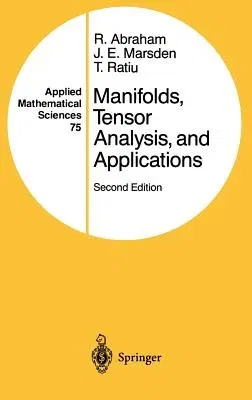 Manifolds, Tensor Analysis, and Applications (Corrected 1988. Corr. 2nd Printing 1993)