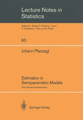 Estimation in Semiparametric Models: Some Recent Developments (Softcover Reprint of the Original 1st 1990)