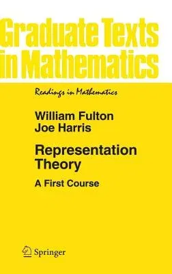 Representation Theory: A First Course (2004)