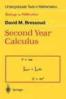 Second Year Calculus: From Celestial Mechanics to Special Relativity (1991. Corr. 4th Printing 2001)