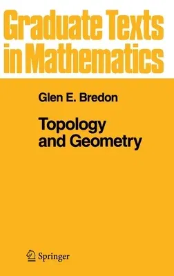 Topology and Geometry (Corrected 2002. Corr. 3rd Printing 1997)