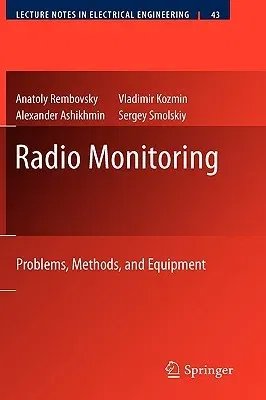 Radio Monitoring: Problems, Methods, and Equipment (2009)