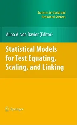 Statistical Models for Test Equating, Scaling, and Linking (2011)