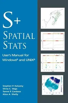 S+spatialstats: User's Manual for Windows(r) and Unix(r) (1998)