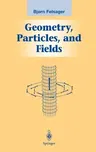 Geometry, Particles, and Fields (1983. Corr. Reprint 1998)