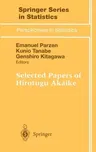 Selected Papers of Hirotugu Akaike (1998)