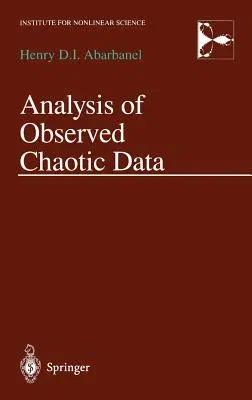 Analysis of Observed Chaotic Data (1996. 2nd Printing 1997)