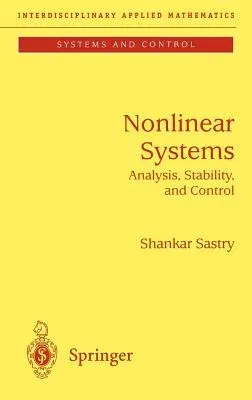 Nonlinear Systems: Analysis, Stability, and Control (1999)