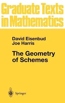 The Geometry of Schemes (2000)