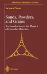 Sands, Powders, and Grains: An Introduction to the Physics of Granular Materials (2000)