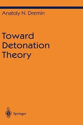 Toward Detonation Theory (1999)