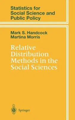 Relative Distribution Methods in the Social Sciences (1999)