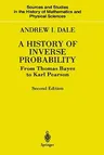 A History of Inverse Probability: From Thomas Bayes to Karl Pearson (1999)