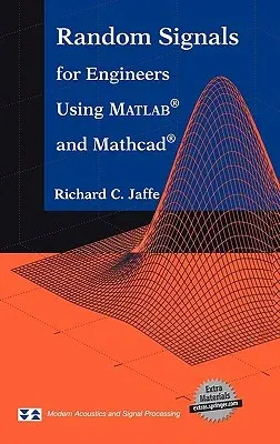 Random Signals for Engineers Using Matlab(r) and Mathcad(r) (2000)