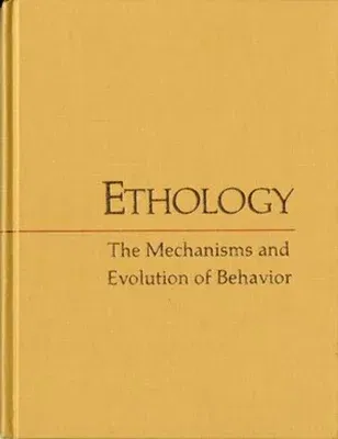 Ethology: The Mechanisms and Evolution of Behavior