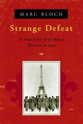 Strange Defeat: A Statement of Evidence Written in 1940