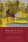 Where I Live: New & Selected Poems 1990-2010