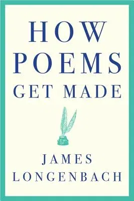 How Poems Get Made