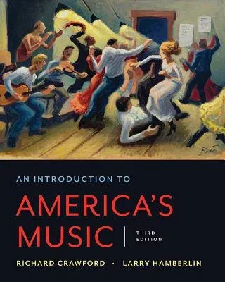 An Introduction to America's Music