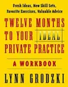 12 Months to Your Ideal Private Practice: A Workbook