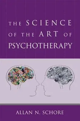 The Science of the Art of Psychotherapy