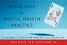 Poker Face in Mental Health Practice: A Primer on Deception Analysis and Detection