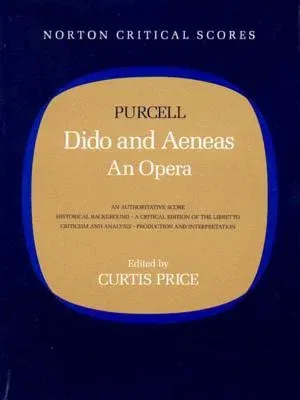 Dido and Aeneas: An Opera (Revised)