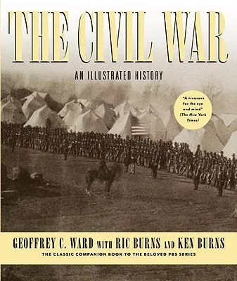 The Civil War: An Illustrated History