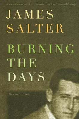 Burning the Days: Recollection