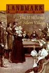 The Witchcraft of Salem Village