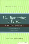 On Becoming a Person: A Therapist's View of Psychotherapy