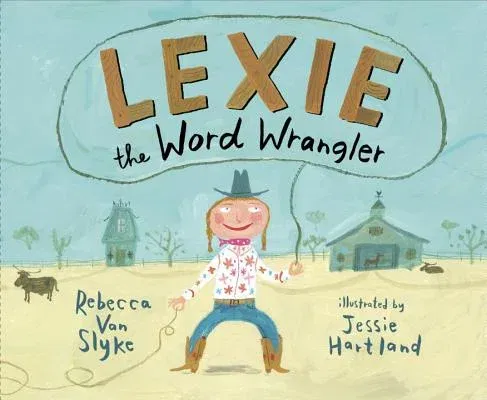 Lexie the Word Wrangler