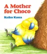 A Mother for Choco