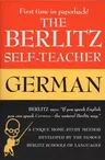 The Berlitz Self-Teacher -- German: A Unique Home-Study Method Developed by the Famous Berlitz Schools of Language