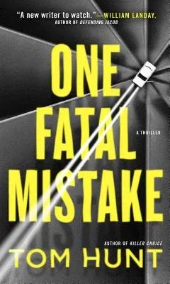 One Fatal Mistake