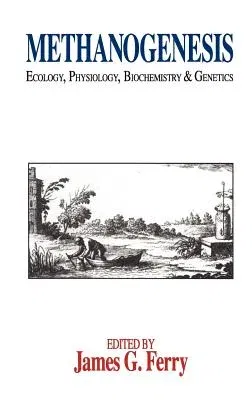 Methanogenesis: Ecology, Physiology, Biochemistry & Genetics (1993)