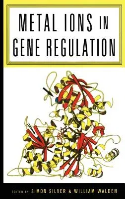 Metal Ions in Gene Regulation (1998)