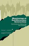 Monitoring of Soil-Structure Interaction: Instruments for Measuring Soil Pressures (1998)