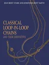 Classical Loop-In-Loop Chains: And Their Derivatives (Softcover Reprint of the Original 1st 1997)