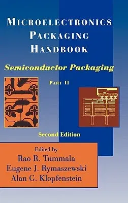 Microelectronics Packaging Handbook: Semiconductor Packaging (1997)